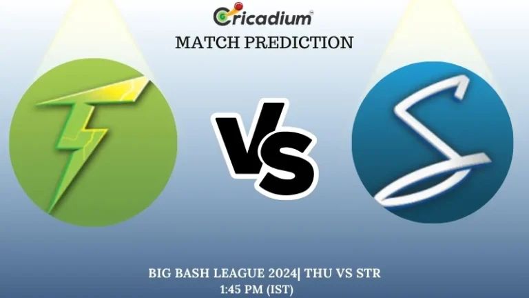 BBL 2024-25 Match 3 THU vs STR Match Prediction